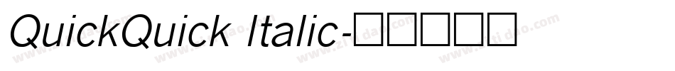 QuickQuick Italic字体转换